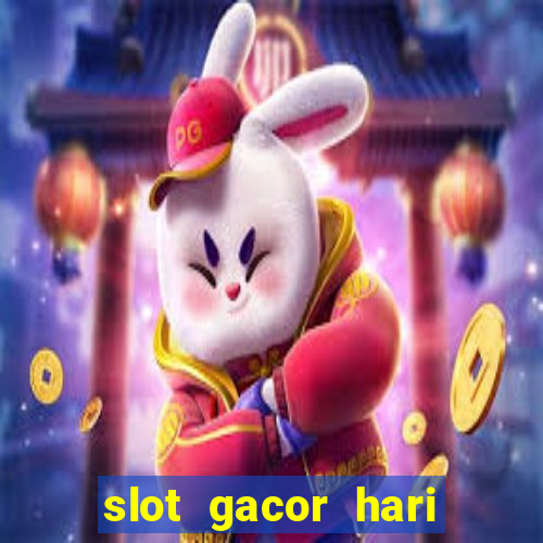 slot gacor hari ini maxwin