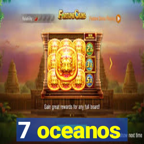 7 oceanos