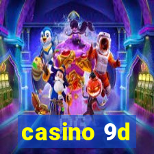 casino 9d