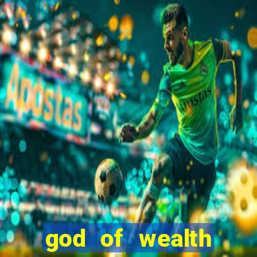 god of wealth mystery link