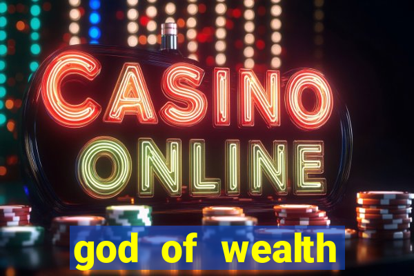 god of wealth mystery link