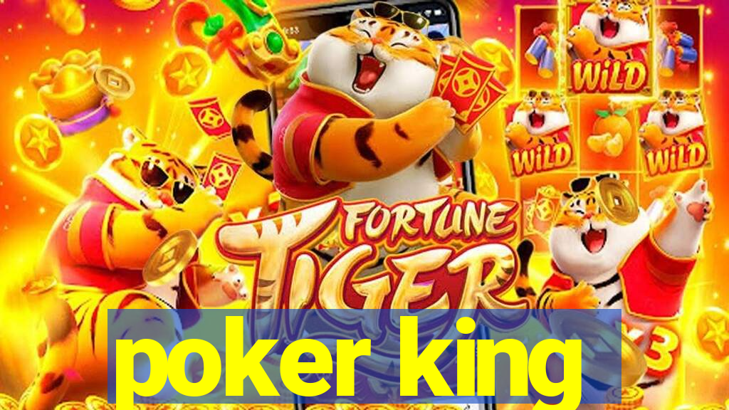 poker king