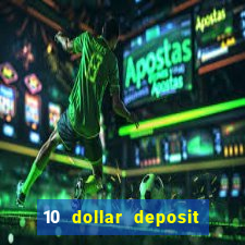 10 dollar deposit casino canada