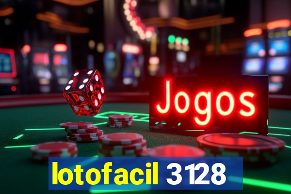 lotofacil 3128