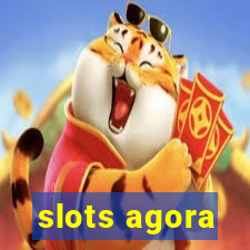 slots agora