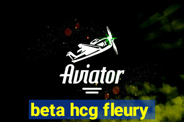 beta hcg fleury