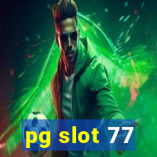 pg slot 77