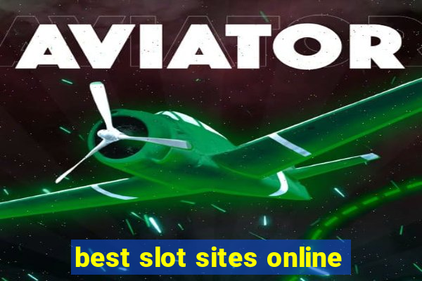 best slot sites online