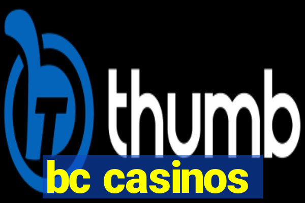 bc casinos