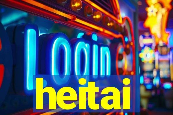 heitai