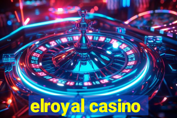 elroyal casino