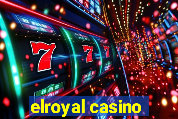 elroyal casino