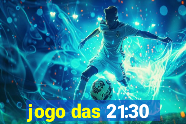 jogo das 21:30