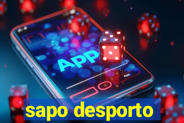 sapo desporto