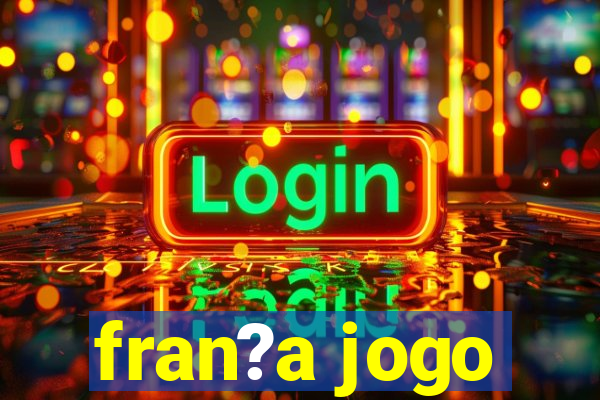 fran?a jogo