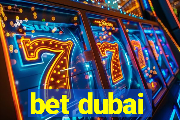 bet dubai