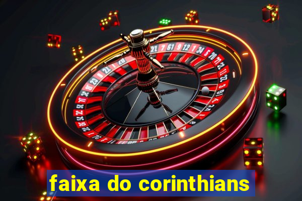 faixa do corinthians