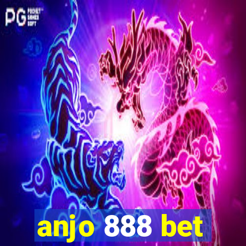 anjo 888 bet