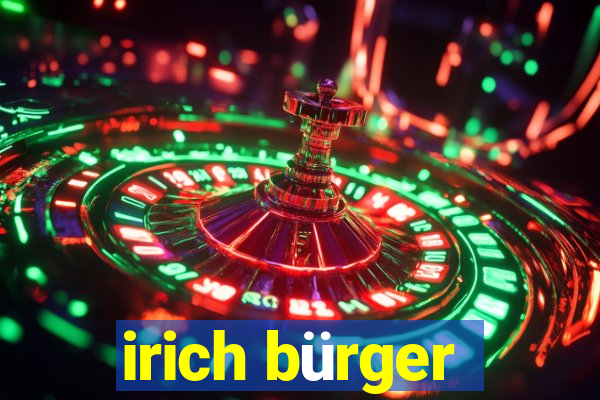 irich bürger