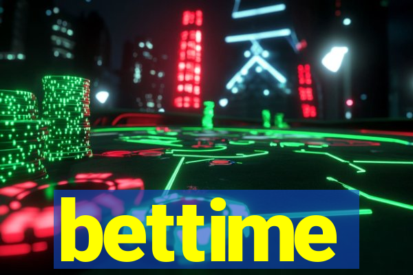 bettime