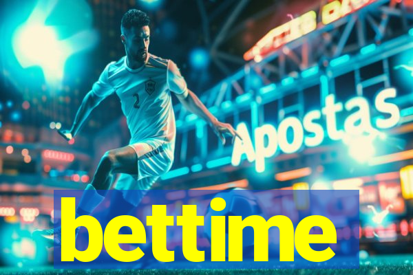 bettime