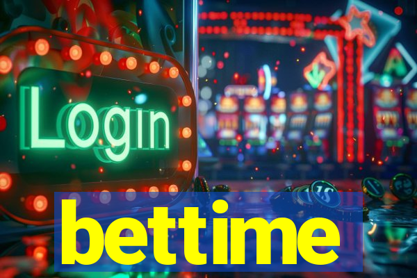 bettime