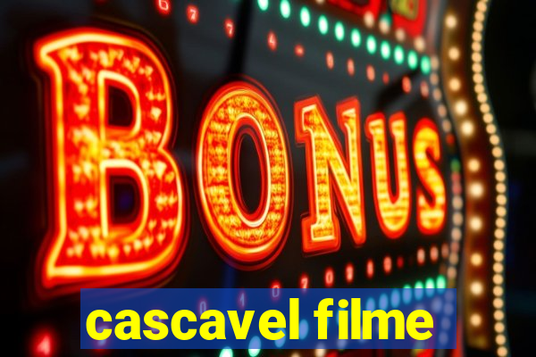 cascavel filme