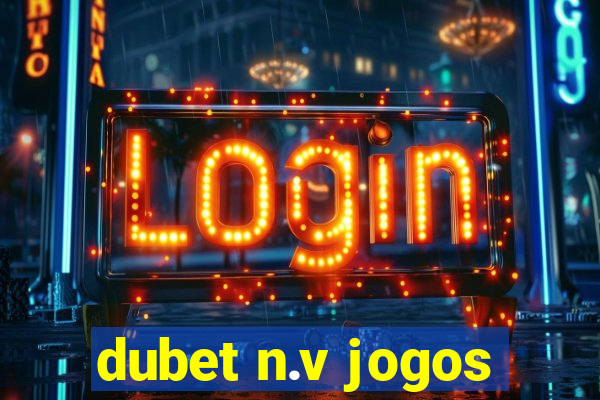 dubet n.v jogos