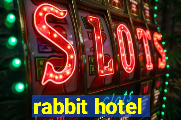 rabbit hotel