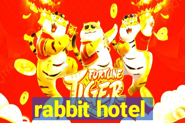 rabbit hotel