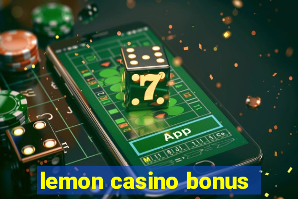 lemon casino bonus