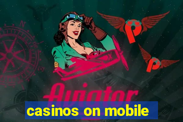 casinos on mobile