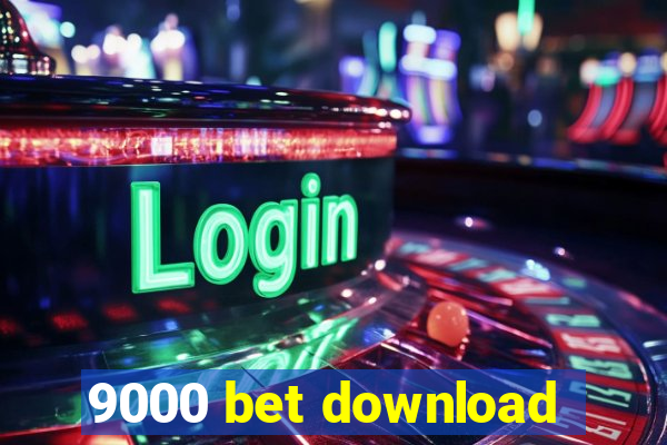 9000 bet download