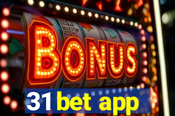 31 bet app