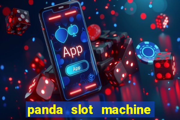 panda slot machine big win