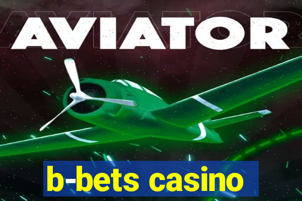 b-bets casino