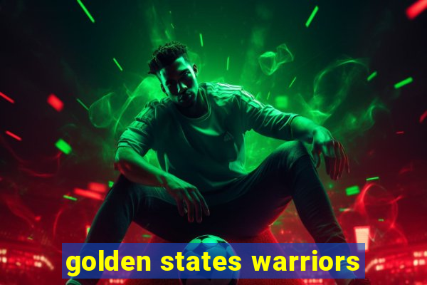 golden states warriors