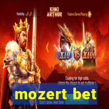 mozert bet