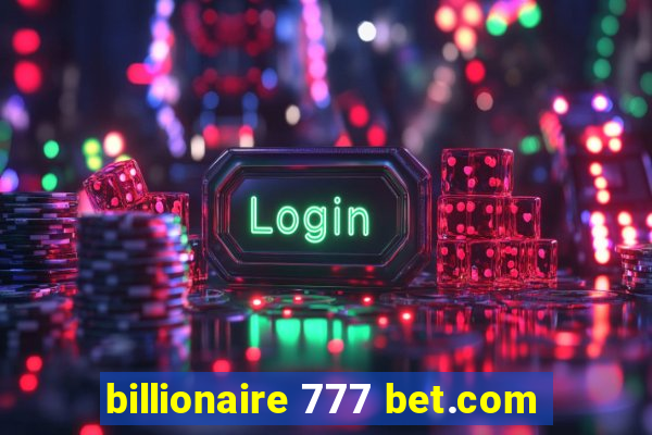 billionaire 777 bet.com