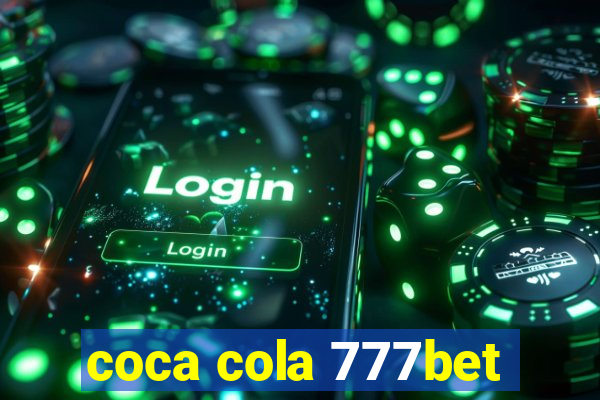 coca cola 777bet