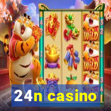 24n casino