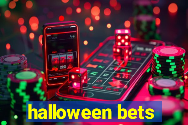 halloween bets