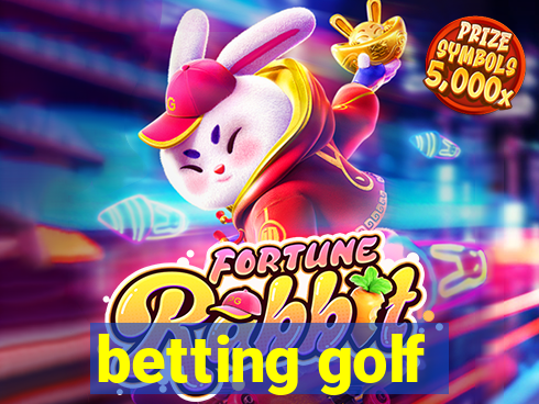 betting golf