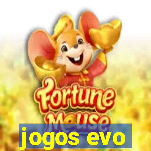 jogos evo