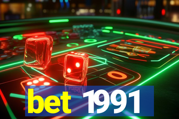 bet 1991