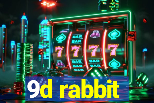 9d rabbit