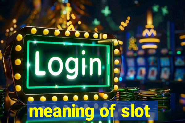 meaning of slot