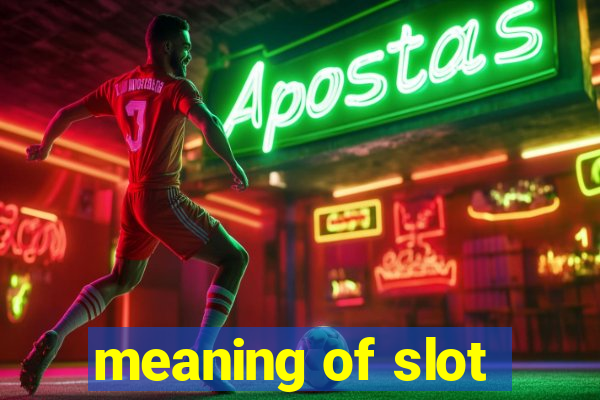 meaning of slot