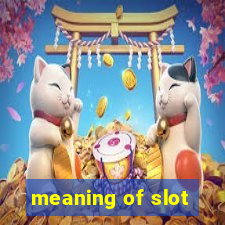 meaning of slot