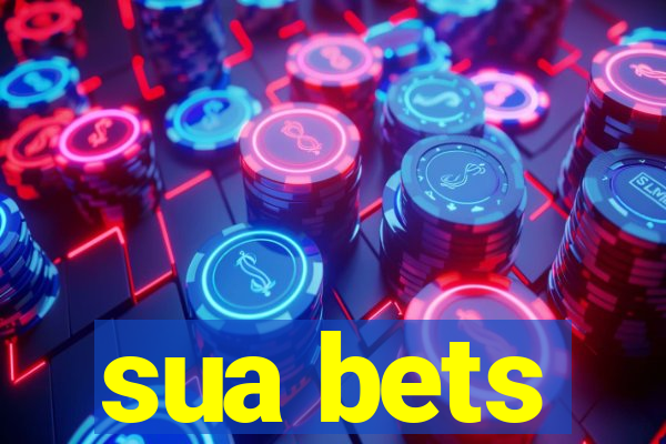 sua bets